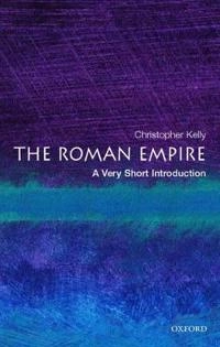 The Roman Empire : a very short introduction; Christopher Kelly; 2006