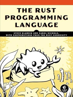 The Rust programming language; Steve Klabnik; 2018