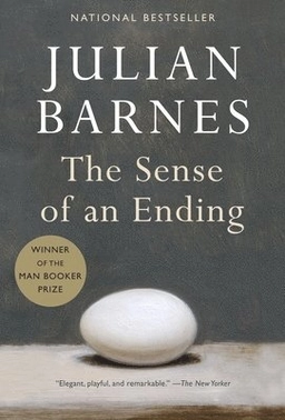 The sense of an ending; Julian Barnes; 2011
