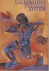 The sensitive nervous system; David S. Butler; 2000