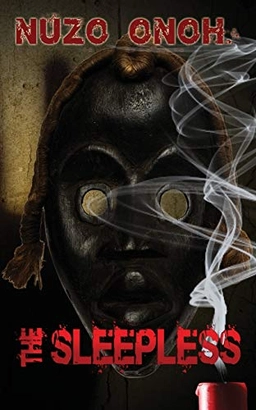 The Sleepless; Nuzo Onoh; 2016
