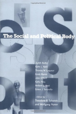 The social and political body; Theodore R. Schatzki, Wolfgang Natter; 1996