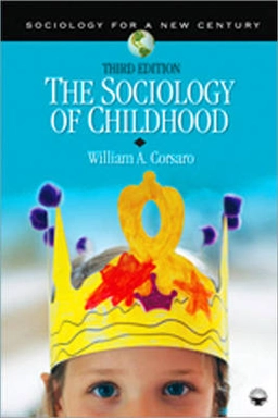 The sociology of childhood; William A. Corsaro; 2011