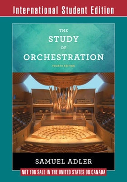 The study of orchestration; Samuel Adler; 2016
