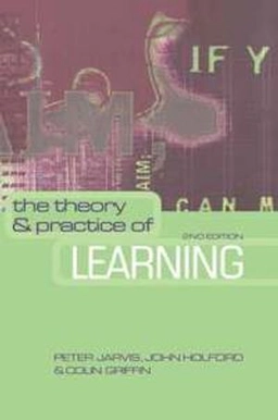 The theory and practice of learning; Peter Jarvis; 2003