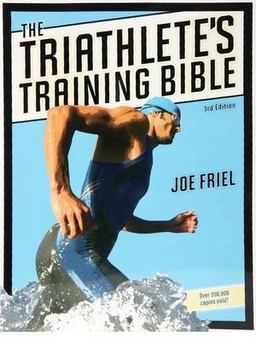 The triathlete's training bible; Joe. Friel; 2009
