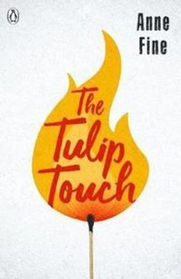 The tulip touch; Anne Fine; 2018