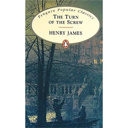 The Turn of the Screw; Henry James; 2011