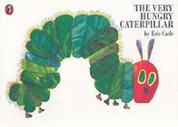 The very hungry caterpillar; Eric Carle; 2002
