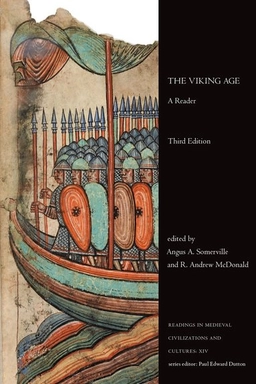 The Viking age : a reader; Angus A. Somerville, R. Andrew McDonald; 2012