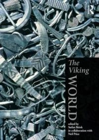 The Viking World; Stefan Brink, Neil Price; 2008