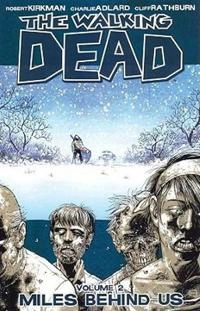 The walking dead; Robert Kirkman; 2005