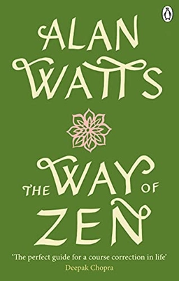 The way of Zen; Alan Watts; 2021