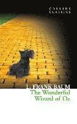 The Wonderful Wizard of Oz; L. Frank Baum; 2010