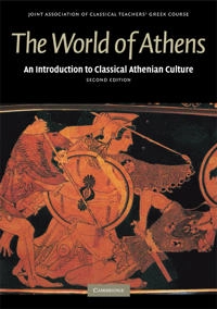 The world of Athens : an introduction to classical Athenian culture; Robin Osborne; 2008