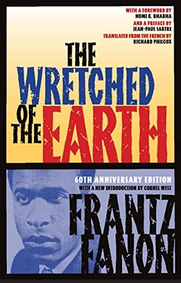 The wretched of the earth; Frantz Fanon; 2021