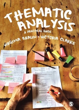 Thematic analysis : a practical guide; Virginia Braun; 2022