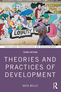 Theories and practices of development; Katie Willis; 2021