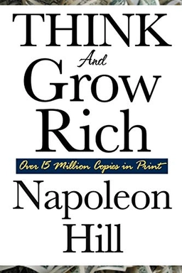 Think and grow rich; Napoleon Hill; 2007