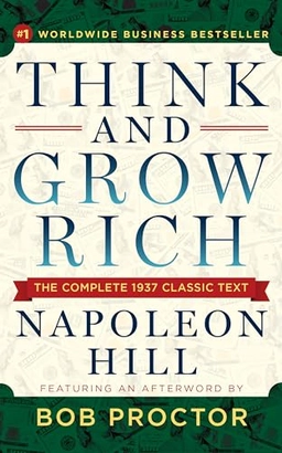 Think and Grow Rich; Napoleon Hill, Bob Proctor; 2020