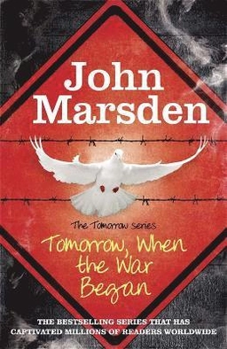 Tomorrow, when the war began; John Marsden; 2011