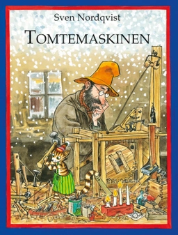Tomtemaskinen; Sven Nordqvist; 1994