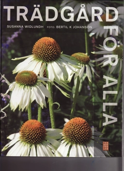 Trädgård för alla; Susanna Widlundh; 2009