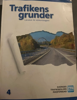 Trafikens grunder; Sveriges trafikskolors riksförbund, Sveriges trafikutbildares riksförbund; 2015