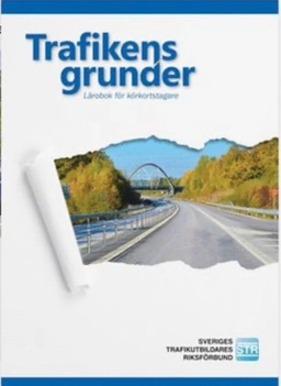 Trafikens grunder; Sveriges trafikutbildares riksförbund, Sveriges trafikskolors riksförbund; 2019
