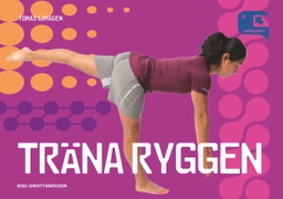 Träna ryggen; Tomas Lihagen; 2013