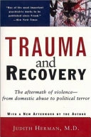 Trauma and Recovery; Judith L. Herman; 1997
