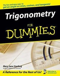 Trigonometry For Dummies; Mary Jane Sterling; 2005