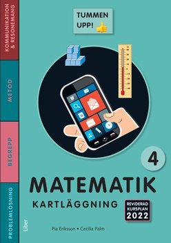 Tummen upp! Matematik kartläggning åk 4; Pia Eriksson, Cecilia Palm; 2022