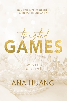 Twisted Games; Ana Huang; 2024