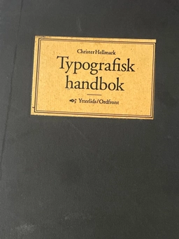 Typografisk handbok; Christer Hellmark; 1991