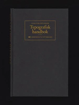 Typografisk handbok; Christer Hellmark; 1993