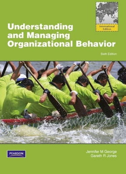 Understanding and managing organizational behavior with MyManagementLab; Jennifer M. George; 2012