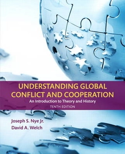 Understanding global conflict and cooperation : an introduction to theory and history; Joseph S. Nye; 2017