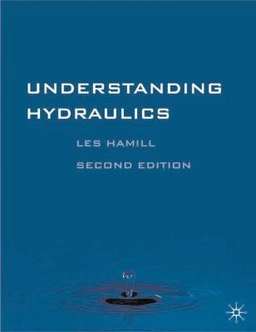 Understanding hydraulics; Les Hamill; 2001