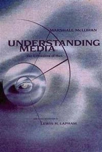Understanding media : the extensions of man; Marshall McLuhan; 1994