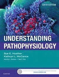 Understanding pathophysiology; Sue E. Huether, Kathryn L. McCance; 2016