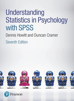 Understanding statistics in psychology with SPSS; Dennis Howitt; 2017