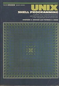 UNIX shell programming; Stephen G. Kochan; 1987