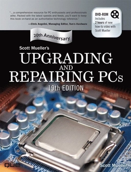 Upgrading and repairing PCs; Scott Mueller; 2009
