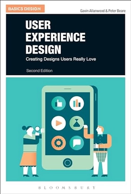 User Experience Design; Gavin Allanwood, Peter Beare, Gavin Allanwood, Peter Beare; 2019