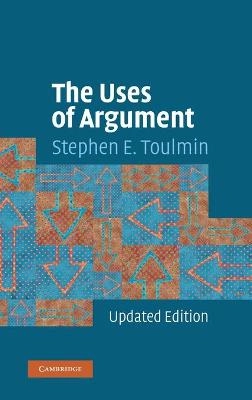 Uses of argument; Stephen Toulmin; 2003
