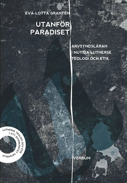 Utanför paradiset; Eva-Lotta Grantén; 2016