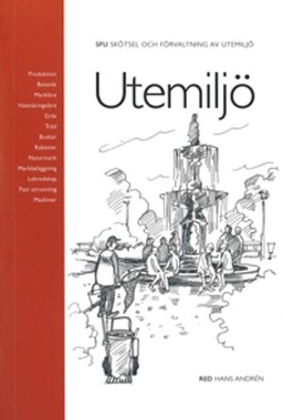Utemiljö; Hans Andren; 2017
