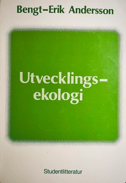 Utvecklingsekologi; Bengt-Erik Andersson; 1986