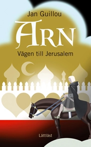 Vägen till Jerusalem / Lättläst; Jan Guillou; 2008
